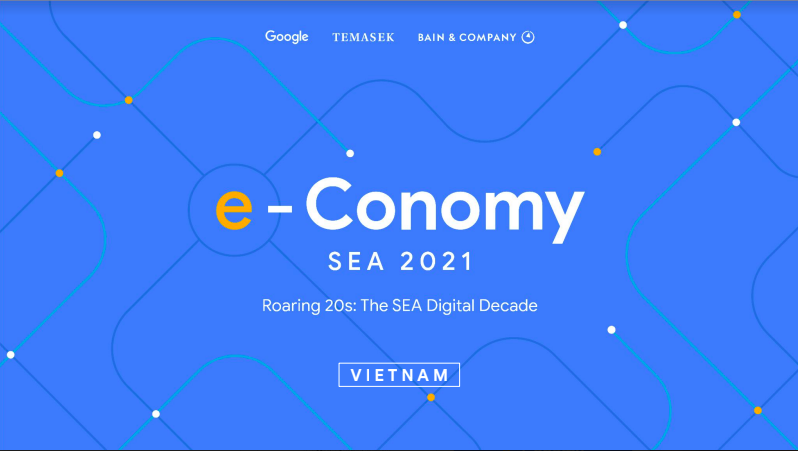 Báo cáo e-Conomy SEA 2021 vừa được Google, Temasek và Bain & Company công bố sáng 10/11.