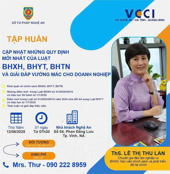 VCCI Nghệ An-Hà Tĩnh-Quảng Bình phối hợp với Sở Tư pháp Nghệ An tổ chức Tập huấn: "CẬP NHẬT NHỮNG QUY ĐỊNH MỚI NHẤT CỦA LUẬT BHXH, BHYT, BHTN VÀ GIẢI ĐÁP VƯỚNG MẮC CHO DOANH NGHIỆP"